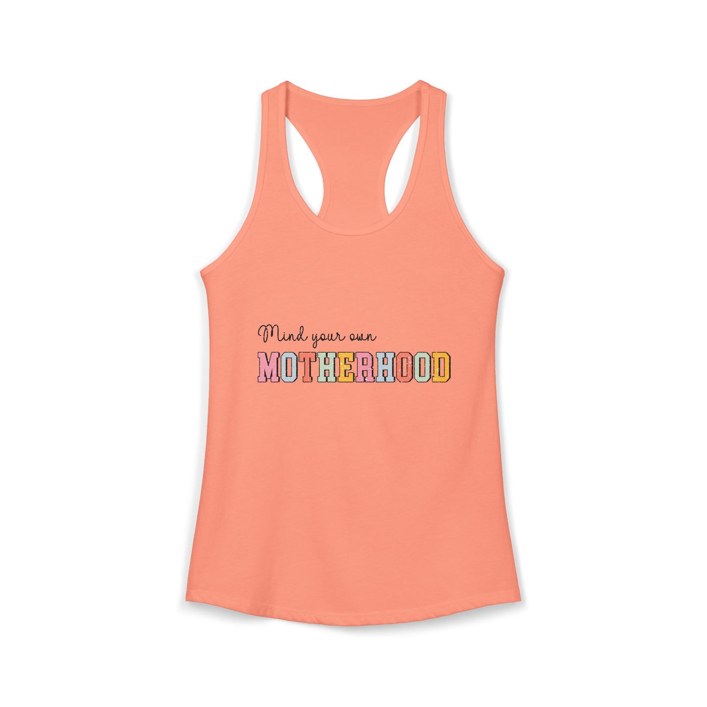 Women's "Mind Your Own Motherhood" Racerback Tank