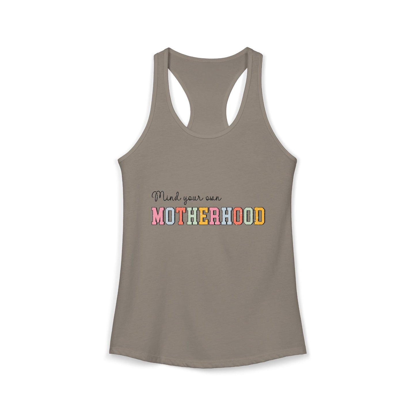 Women's "Mind Your Own Motherhood" Racerback Tank