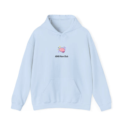 ADHD Mom Club Hoodie