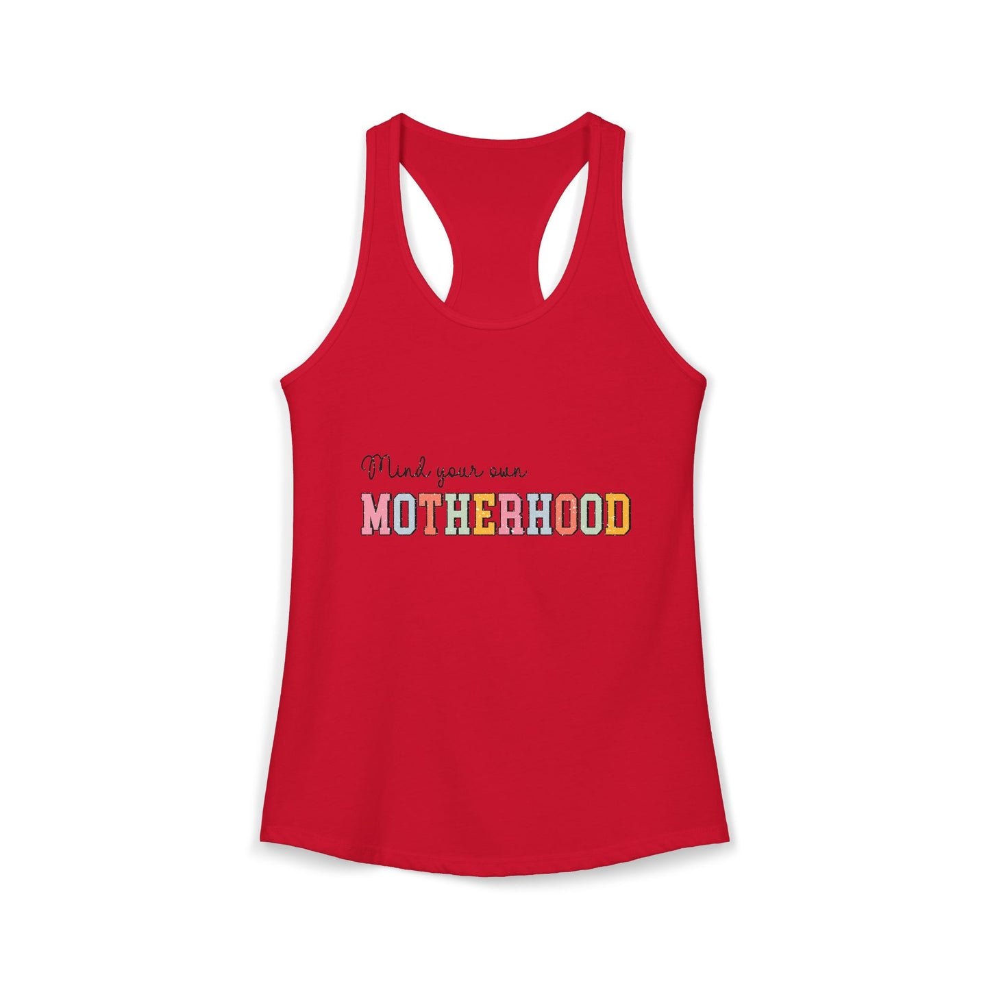 Women's "Mind Your Own Motherhood" Racerback Tank