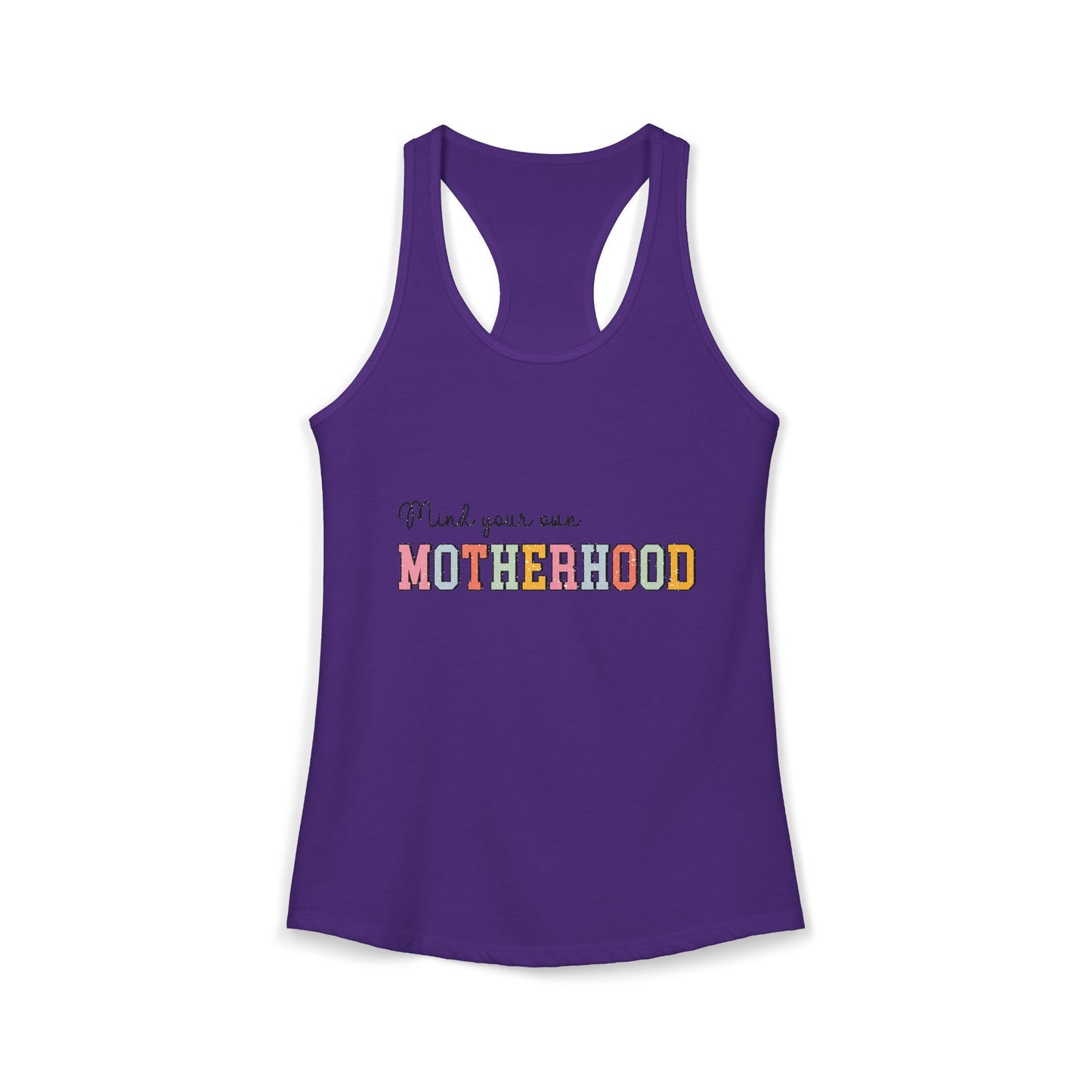 Women's "Mind Your Own Motherhood" Racerback Tank