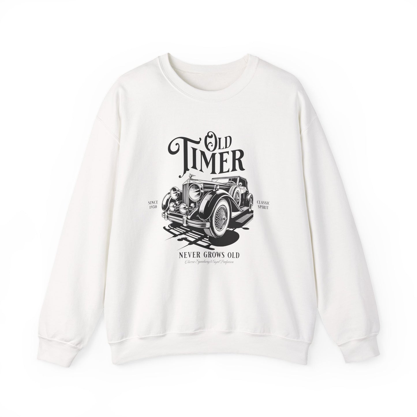 Crewneck Sweatshirt — "Old Timer" Vintage Car Retro Graphic (Never Grows Old)