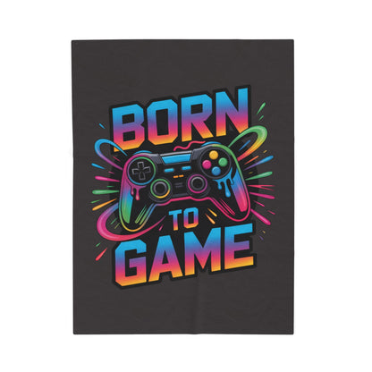 Born to Game Velveteen Plush Blanket