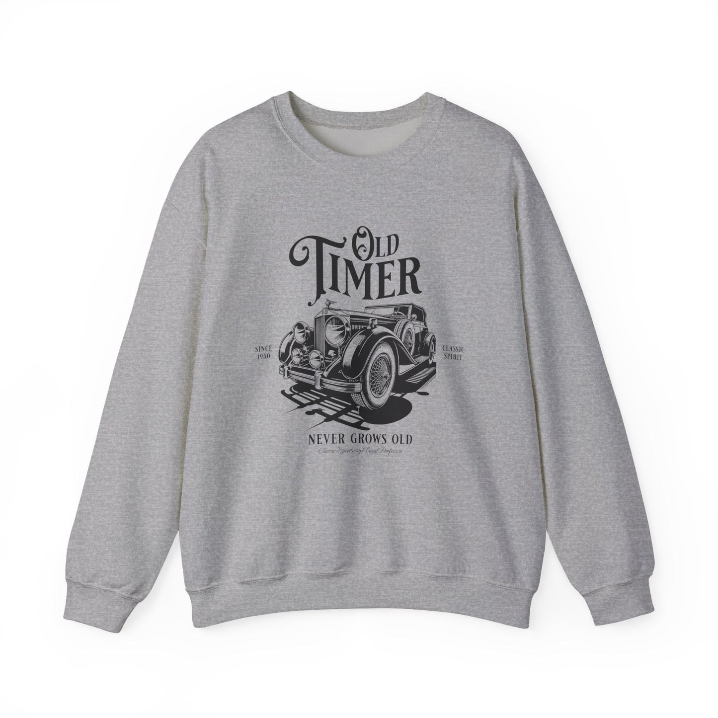 Crewneck Sweatshirt — "Old Timer" Vintage Car Retro Graphic (Never Grows Old)